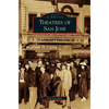 Theatres of San Jose - Hardcover