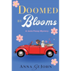 Doomed by Blooms: A Josie Posey Mystery - Paperback