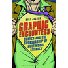 Graphic Encounters: Comics and the Sponsorship of Multimodal Literacy - Paperback