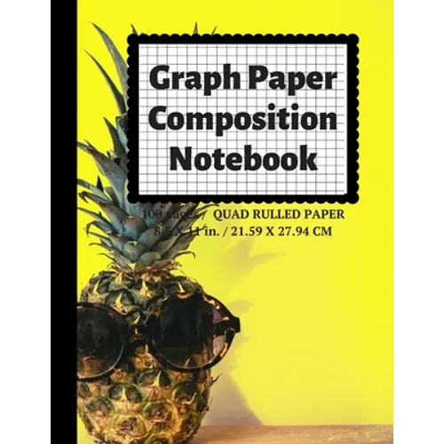 Graph Paper Composition Notebook: Grid Paper Notebook, Quad Ruled, 100 Sheets (Large, 8.5 x 11) - Paperback