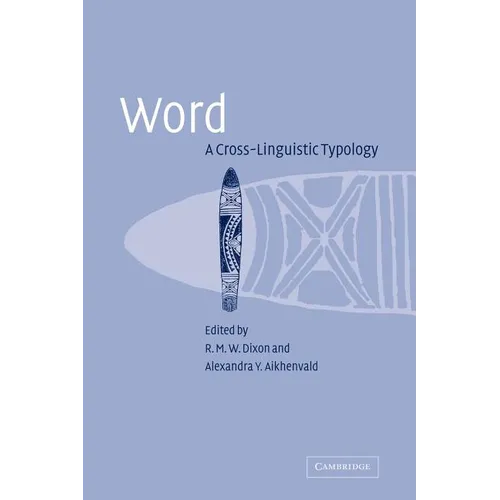 Word: A Cross-Linguistic Typology - Paperback
