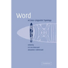 Word: A Cross-Linguistic Typology - Paperback
