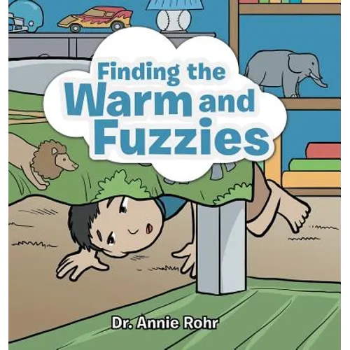 Finding the Warm and Fuzzies - Hardcover