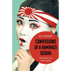 Confessions of a Kamikaze Geisha - Paperback