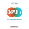 Empathy: Why It Matters, and How to Get It - Paperback