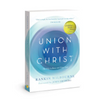 Union with Christ: The Way to Know and Enjoy God - Paperback