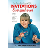 Invitations Everywhere: Say Yes as Dee Gruenig Did - Paperback