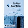 The Prisons Memory Archive: a Case Study in Filmed Memory of Conflict - Hardcover