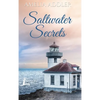 Saltwater Secrets - Hardcover