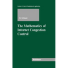 The Mathematics of Internet Congestion Control - Hardcover