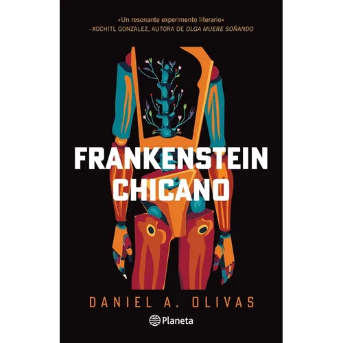 Frankenstein Chicano (Novela) / Chicano Frankenstein (a Novel) - Paperback