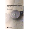 Fundraising for Deans: A Guide - Paperback