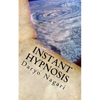 Instant Hypnosis: The Expose - Paperback