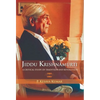 Jiddu Krishnamurti (A Critical Study Of Tradition And Revolution - Hardcover