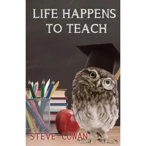 Life Happens To Teach - Paperback
