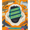 Sharks! Sharks! Sharks! - Hardcover