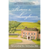 Return To Longbourn: The Next Chapter in the Continuing Story of Jane Austen's Pride and Prejudice - Paperback