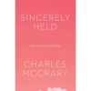 Sincerely Held: American Secularism and Its Believers - Paperback