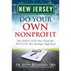 New Jersey Do Your Own Nonprofit: The ONLY GPS You Need for 501c3 Tax Exempt Approval - Paperback