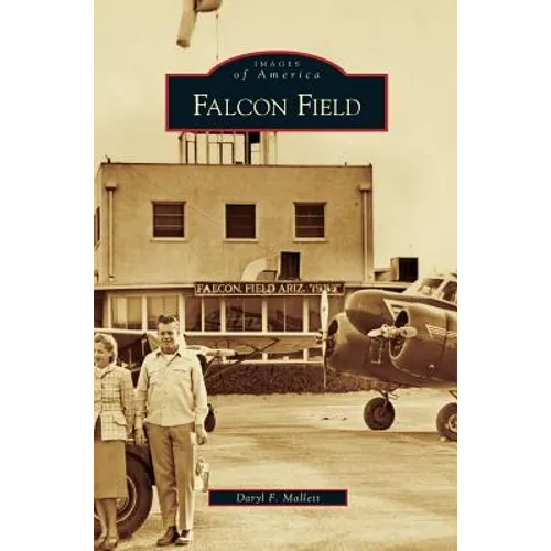 Falcon Field - Hardcover