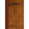 Ireland Under The Normans 1169-1216 - Vol. I - Paperback