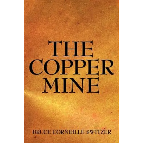 The Copper Mine - Paperback