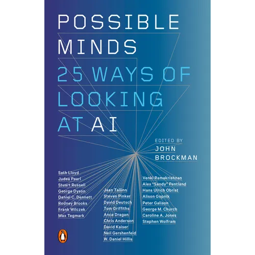 Possible Minds: Twenty-Five Ways of Looking at AI - Paperback