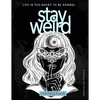 Stay Weird Coloring Book: Life is Too Short To Be Normal: Stay Weird - Paperback