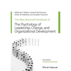 The Wiley-Blackwell Handbook of the Psychology of Leadership, Change, and Organizational Development - Paperback