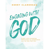 Engaging with God: Eight life-changing practices to experience all He has for you - Paperback
