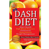 Dash Diet: Heart Health, High Blood Pressure, Cholesterol, Hypertension, Weight Management: (Enhanced-Updated Edition) Lose Weigh - Paperback