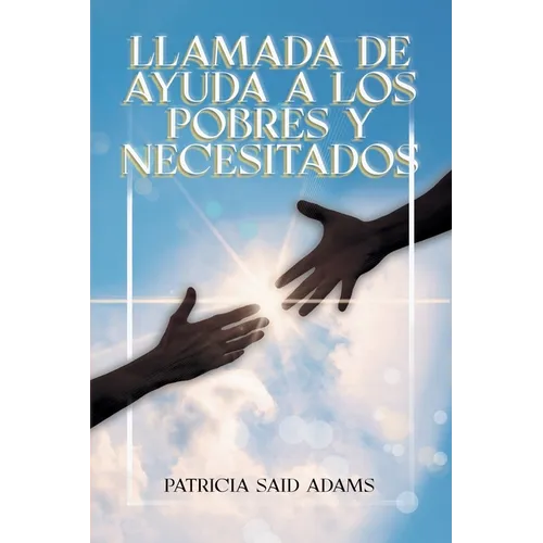 Llamada de Ayuda A Los Pobres Y Necesitados - Paperback
