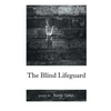 The Blind Lifeguard - Paperback