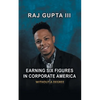 Earning Six Figures in Corporate America Without a Degree - Paperback