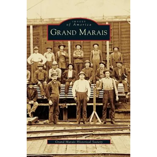 Grand Marais - Hardcover
