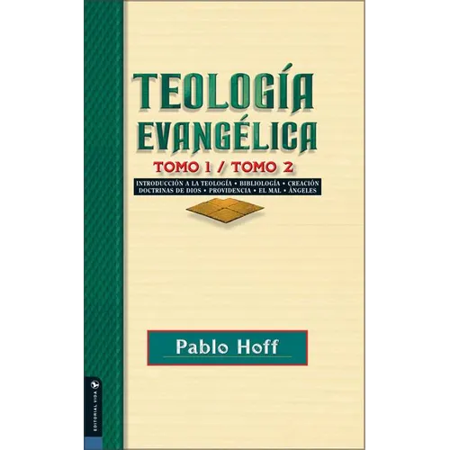 En Teolog��a Evang��lica, Tomo 1 Y Tomo 2: Introducci��n a la Teolog��a, Bibliolog�A - Paperback