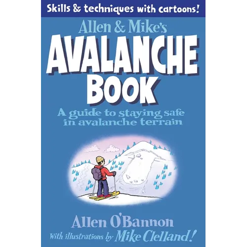 Allen & Mike's Avalanche Book - Paperback