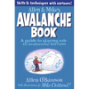 Allen & Mike's Avalanche Book - Paperback