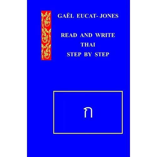 READ AND WRITE THAI Step by Step - Paperback