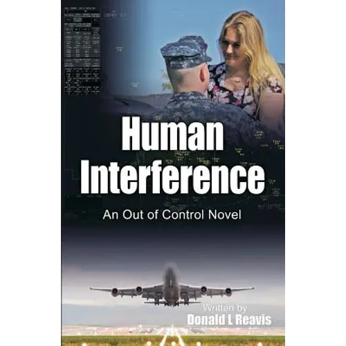 Human Interference: An Out of Control Novel - Paperback