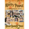 Kitty's People: The Irish Family Saga about the Rise of a Generous Woman - Paperback
