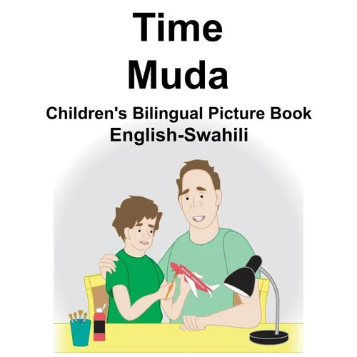 English-Swahili Time/Muda Children's Bilingual Picture Book - Paperback