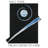 Paul Thek: From Cross to Crib - Paperback
