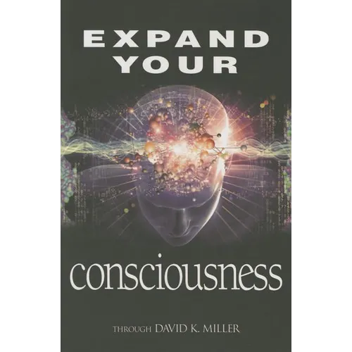 Expand Your Consciousness - Paperback