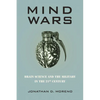 Mind Wars: Brain Science and the Military in the 21st Century - Paperback