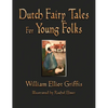 Dutch Fairy Tales for Young Folks - Hardcover