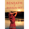 Beneath A Barren Sky - Paperback
