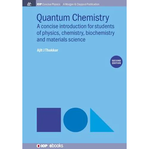 Quantum Chemistry: A Concise Introduction, Second Edition - Paperback
