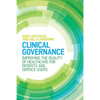 Clinical Governance: Improving the Quality of Healthcare for Patients and Service Users - Paperback