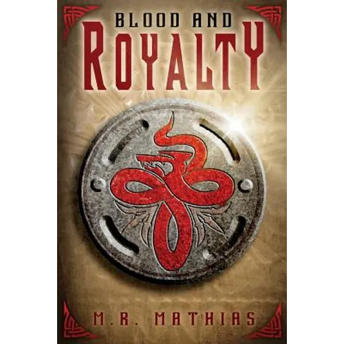 Blood and Royalty: Dragoneer Saga Book Six - Paperback